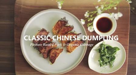 Video thumbnail: Farm to Table Family Classic Chinese Dumplings Inspired by Din Tai Fung