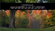 Louisville: From Olmsted to the 21st Century