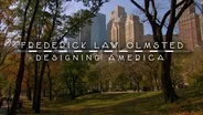 Frederick Law Olmsted: Designing America Trailer