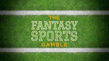 "The Fantasy Sports Gamble" - Trailer