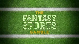 "The Fantasy Sports Gamble" - Trailer
