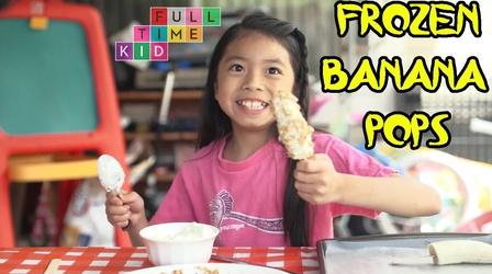 Video thumbnail: Full-Time Kid Frozen Banana Pops