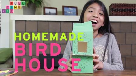 Video thumbnail: Full-Time Kid Homemade Bird House