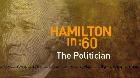Video thumbnail: Great Performances Hamilton in :60: The Politician