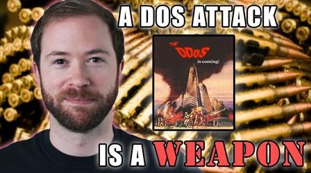 Is a DOS Attack a Weapon?
