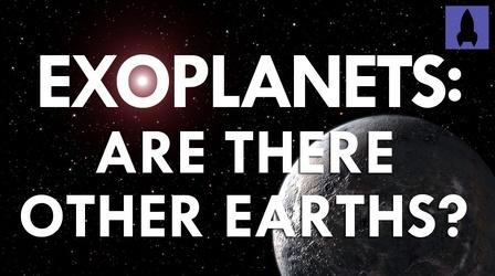 Video thumbnail: Be Smart Exoplanets: Are There Other Earths?
