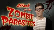 Zombie Parasites!