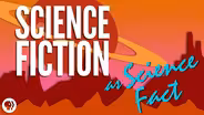 When Science Fiction Becomes Science Fact