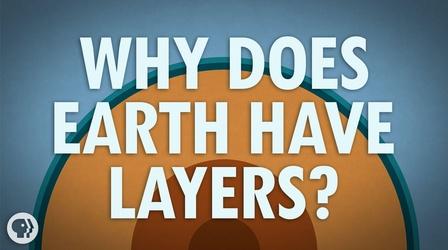 Video thumbnail: Be Smart Why Does The Earth Have Layers?