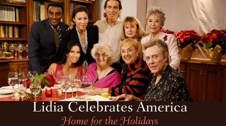 Video thumbnail: Lidia Celebrates America Home for the Holidays - Preview 