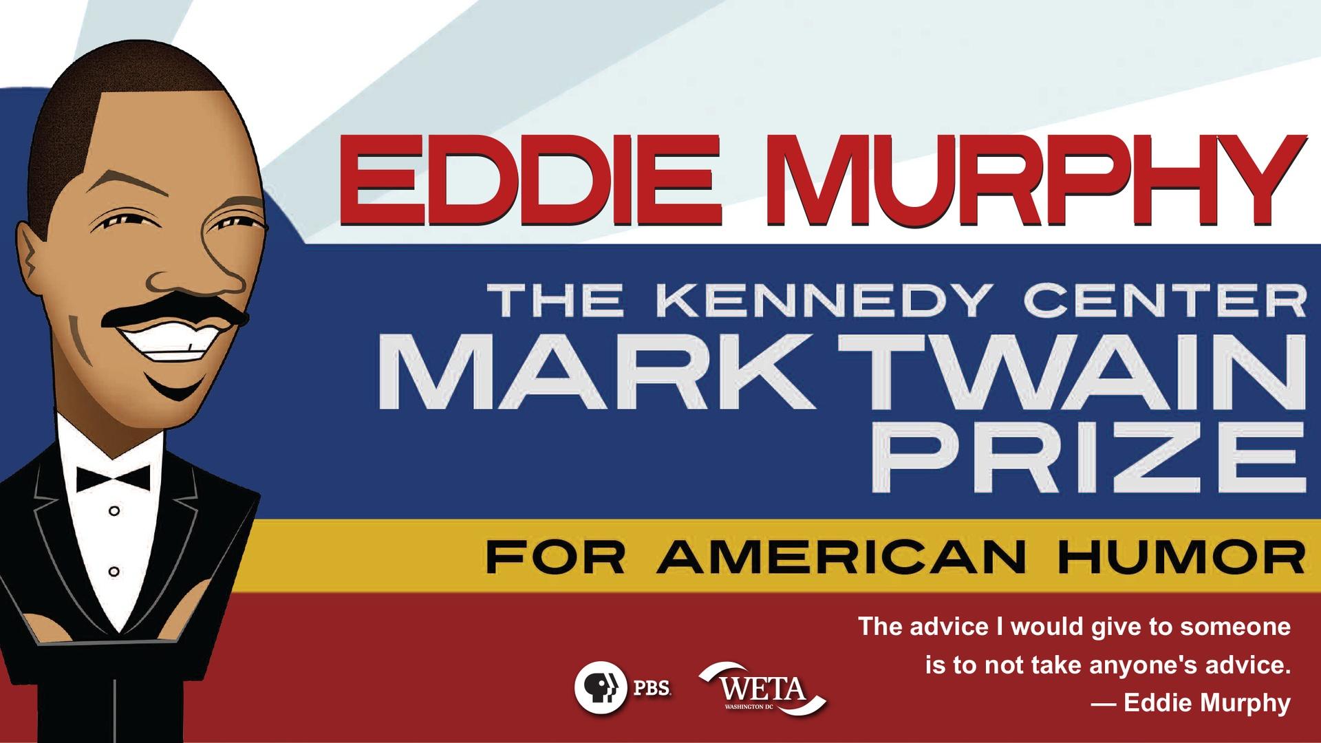 Eddie Murphy The Kennedy Center Mark Twain Prize Mark Twain Prize
