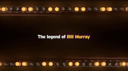 The Legend of Bill Murray