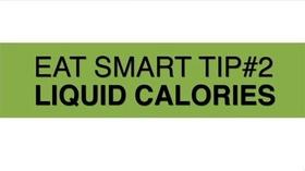 Video thumbnail: My Type 2 Eat Smart Tip #2: Liquid Calories