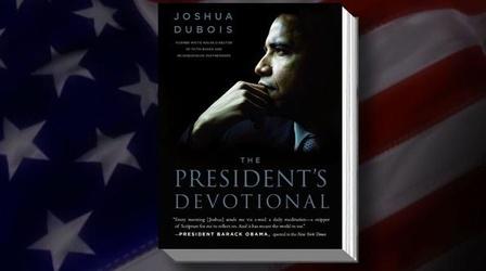 Video thumbnail: PBS NewsHour 'President's Devotional', scriptures that inspired Obama