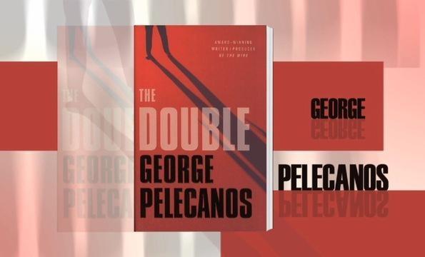 George Pelecanos on 'The Double'