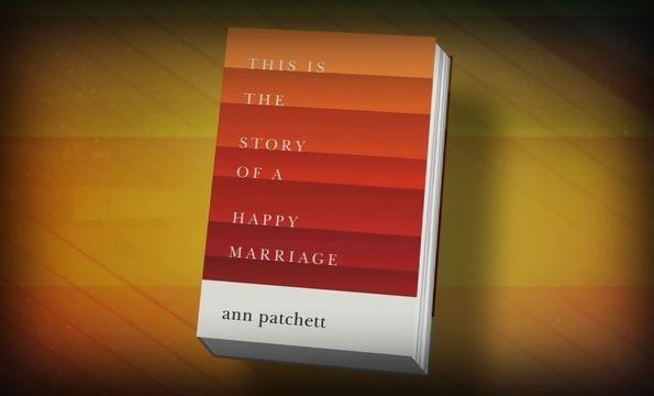 Ann Patchett gets personal in her new collection of essays '