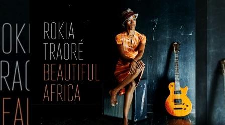 Video thumbnail: PBS NewsHour Rokia Traoré's mix of music on 'Beautiful Africa'