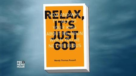 Video thumbnail: PBS NewsHour The secular parent's guide to teaching kids about faith