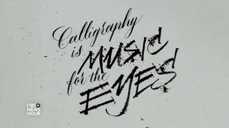 Video thumbnail: PBS NewsHour Why the ancient art of calligraphy still enchants
