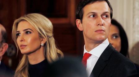 Video thumbnail: PBS NewsHour How the Kushners became crucial West Wing players
