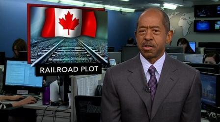 Video thumbnail: PBS NewsHour News Wrap: Plot to Attack Canada-U.S. Rail Line Thwarted 
