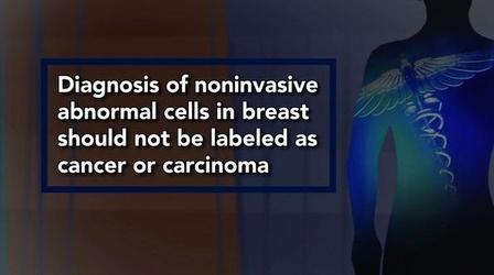 Video thumbnail: PBS NewsHour Doctors Propose New Cancer Definitions