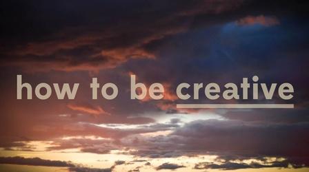 Video thumbnail: Off Book How To Be Creative