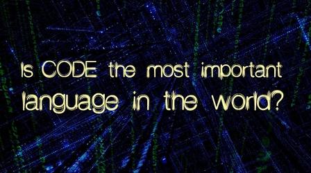 Video thumbnail: Off Book Is Code the Most Important Language in the World?