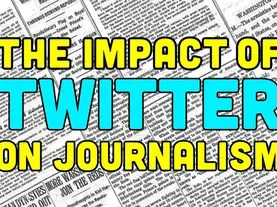 The Impact of Twitter on Journalism