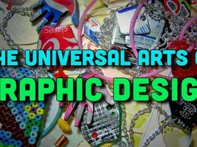 The Universal Arts of Graphic Design