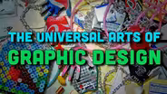 The Universal Arts of Graphic Design
