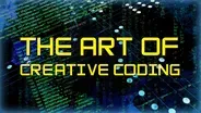 The Art of Creative Coding