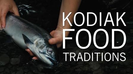 Video thumbnail: Original Fare Kodiak Island Food Traditions
