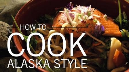 Video thumbnail: Original Fare How to Cook Alaska Style