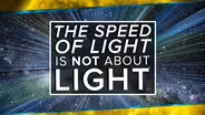 The Speed of Light is Not About Light