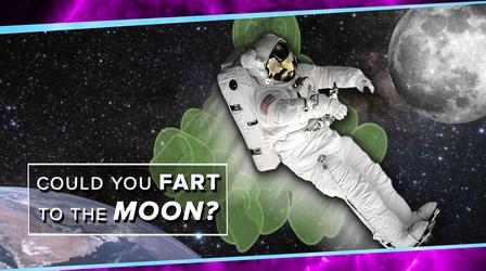 Video thumbnail: PBS Space Time Could You Fart Your Way to the Moon?