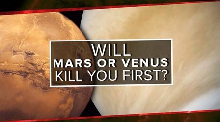 Video thumbnail: PBS Space Time Will Mars or Venus Kill You First?