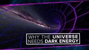 Why the Universe Needs Dark Energy
