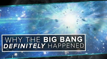 Video thumbnail: PBS Space Time Why the Big Bang Definitely Happened