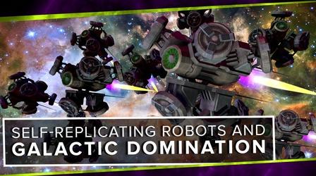 Video thumbnail: PBS Space Time Self-Replicating Robots and Galactic Domination