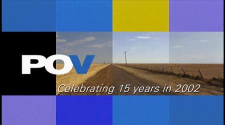 Celebrating 15 Years of POV (2002)
