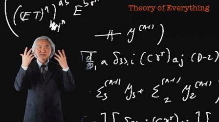 Michio Kaku: Theory of Everything