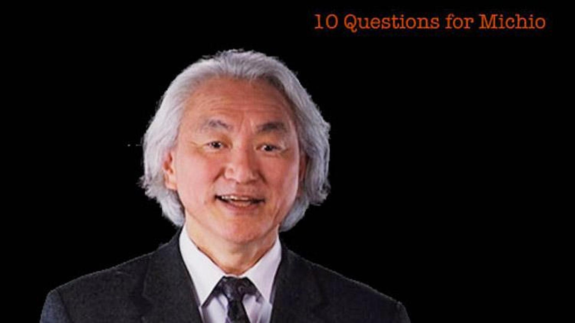 Michio Kaku: 10 Questions for Michio | Secret Life of Scientists and ...