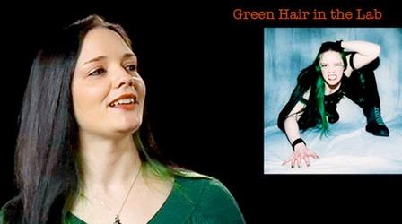 Rachel Collins: Green Hair in the Lab