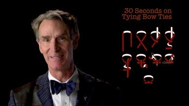 Bill Nye: 30 Seconds on Tying Bow Ties