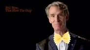 Bill Nye: The Bow Tie Guy