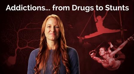 Video thumbnail: Secret Life of Scientists and Engineers Jessica Cail: Addictions...From Drugs to Stunts