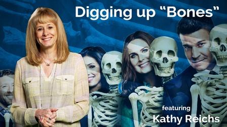 Video thumbnail: Secret Life of Scientists and Engineers Kathy Reichs: Digging Up "Bones"