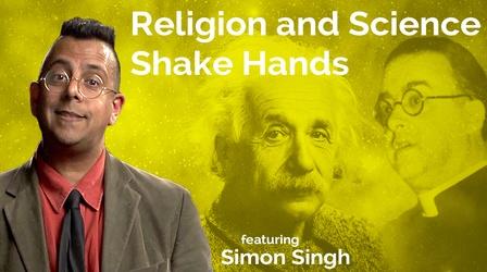 Video thumbnail: Secret Life of Scientists and Engineers Simon Singh: Science and Religion Shake Hands