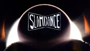 Experience the SLAMDANCE Film Festival